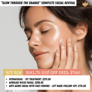 "Glow Through the Change" Complete Facial Revival