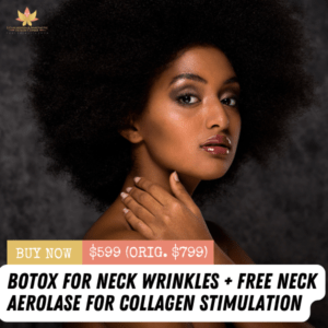 Botox Wrinkles + Aerolase Collagen Stimulation for Neck