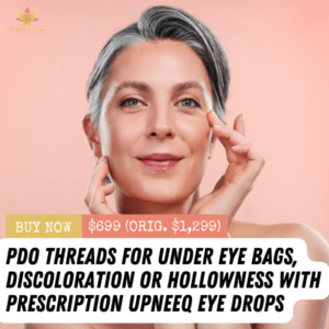 PDO Threads + Upneeq Eye Drops