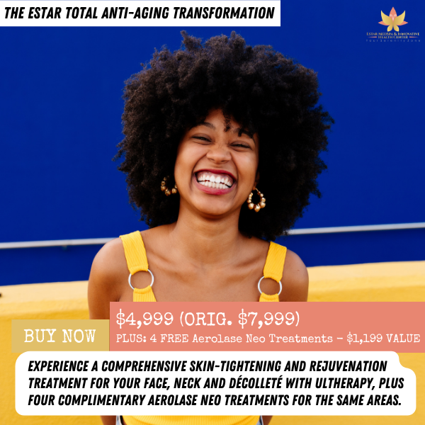 The Estar Total Anti-Aging Transformation